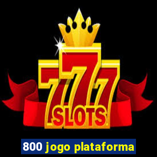 800 jogo plataforma